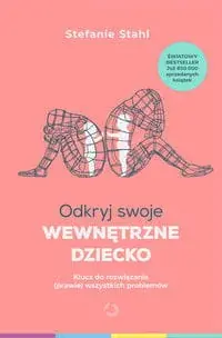 Odkryj swoje wewnętrzne dziecko Zamów dziś