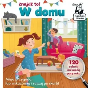 Kapitan Nauka. Znajdź to! W domu Oferta czasowa