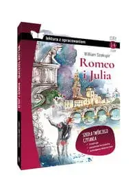 Wyjątkowa oferta Romeo i Julia Lektura z opracowaniem