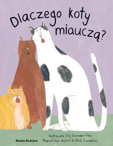 Oferta czasowa Dlaczego koty miauczą?