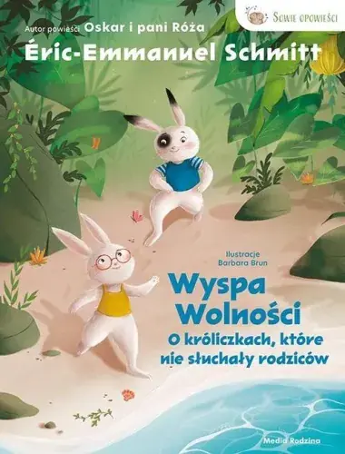 Szybka wysyłka Sowie Opowieści. Wyspa wolności. O króliczkach, które nie słuchały rodziców