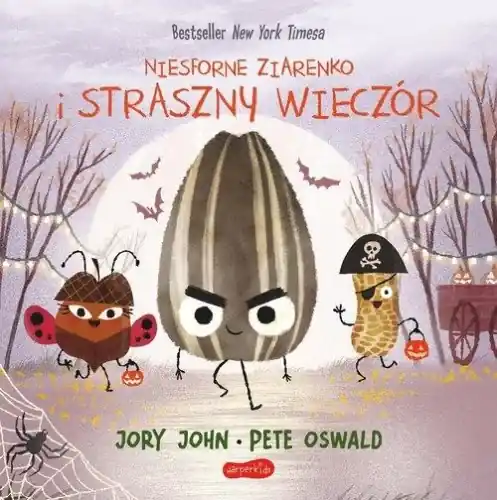 Niesforne Ziarenko i straszny wieczór. Smaczna Banda i emocje Dodaj do koszyka