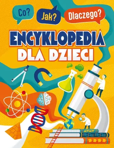 Szybka dostawa Co? Jak? Dlaczego? Encyklopedia dla dzieci