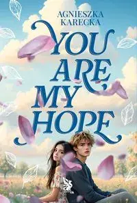 You Are My Hope Ekspresowa dostawa