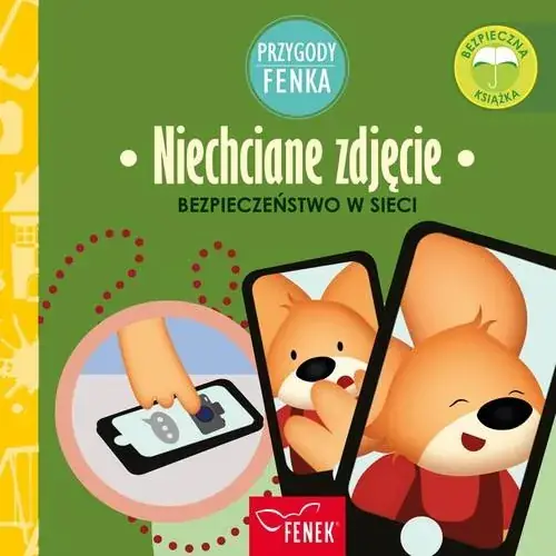 Przygody Fenka. Bezpieczeństwo w sieci. Niechciane zdjęcie Zniżka