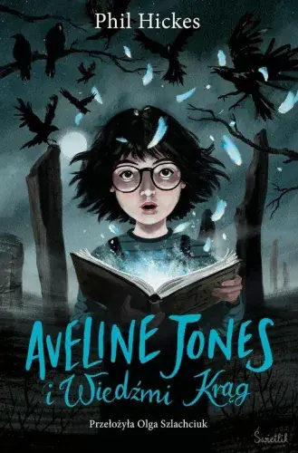Aveline Jones i Wiedźmi Krąg (tom 2) Tylko dziś