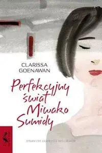 Szybka wysyłka Perfekcyjny świat Miwako Sumidy