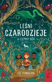 Leśni czarodzieje (tom 1) W ciemny bór Hit cenowy