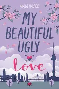 My Beautiful Ugly Love Super okazja