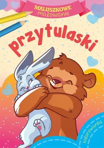 Obniżka ceny Maluszkowe malowanie. Przytulaski