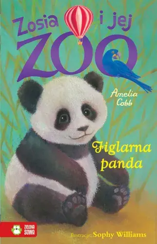 Hit sprzedaży Zosia i jej zoo. Figlarna panda
