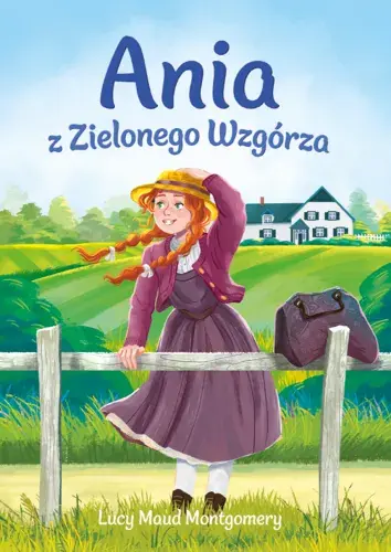 Nowa klasyka bez opracowania. Ania z Zielonego Wzgórza Wybór klientów