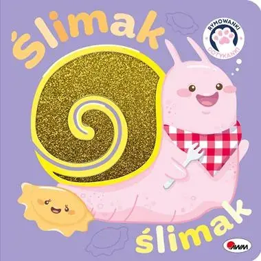 Taniej Rymowanki dotykanki. Ślimak ślimak (książka sensoryczna)