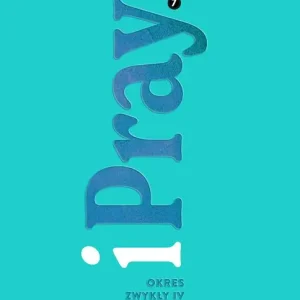 iPray. Okres Zwykły IV Darmowy zwrot