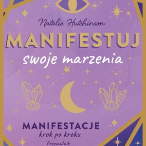 Manifestuj swoje marzenia Oferta limitowana