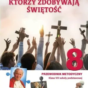 Premium Religia SP 8 Przewodnik metodyczny Szczęśliwi...