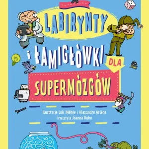 Szybka wysyłka Labirynty i łamigłówki dla supermózgów