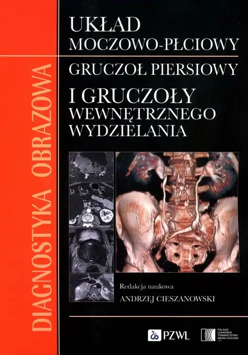 Niska cena Diagnostyka obrazowa Układ moczowo-płciowy Gruczoł piersiowy i gruczoły wewnętrznego wydzielania