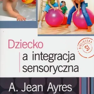 Dziecko a integracja sensoryczna w.4 Super okazja