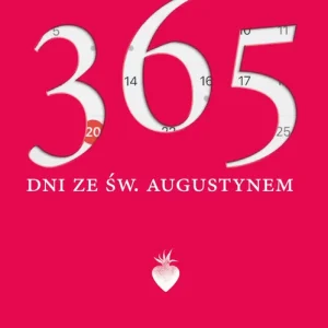 365 dni ze św. Augustynem Ostatnie sztuki
