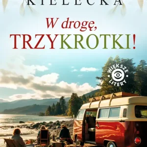 W drogę, Trzykrotki! (większe litery) Tylko do końca tygodnia