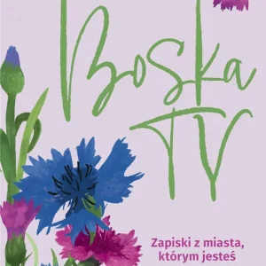 Darmowa dostawa Boska Ty Zapiski z miasta którym jesteś