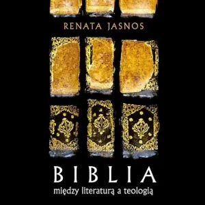 Darmowa dostawa Biblia między literaturą a teologią