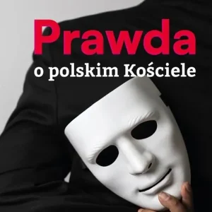 Prawda o polskim Kościele Bezpieczna płatność