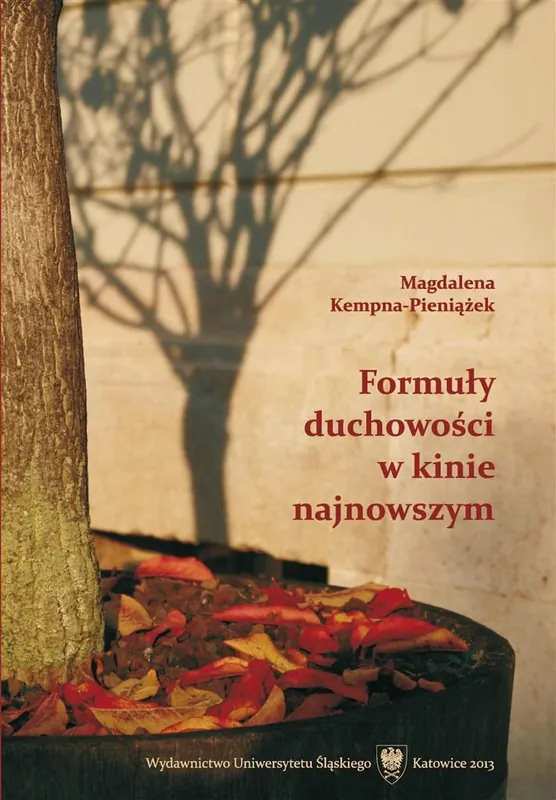 Łatwy zwrot Formuły duchowości w kinie najnowszym
