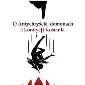 Rabat O Antychryście, demonach i kondycji Kościoła