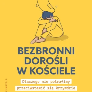 Bezbronni dorośli w Kościele Ograniczona ilość