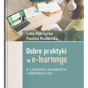 Dobre praktyki w e-learningu Wysoka jakość