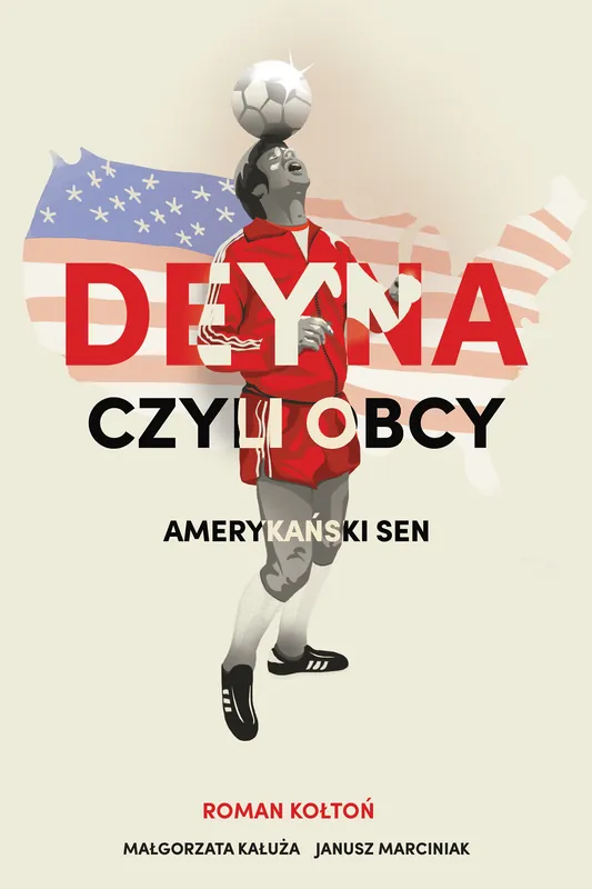 Cena promocyjna Deyna czyli obcy. Amerykański sen
