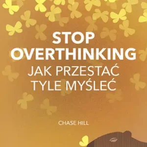 Kup online Stop overthinking. Jak przestać tyle myśleć