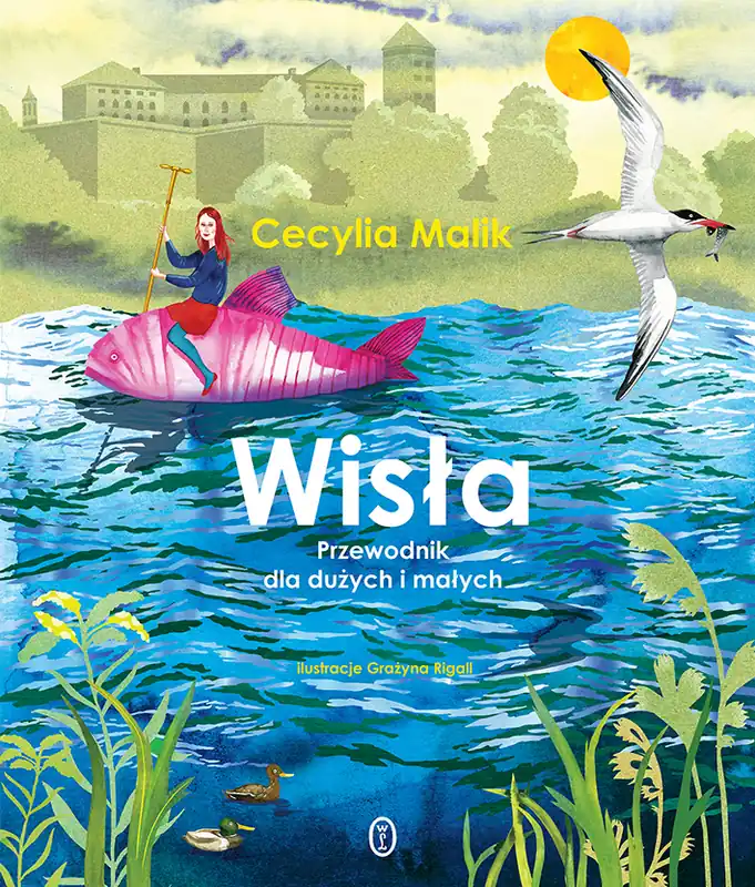 Wisła. Przewodnik dla dużych i małych Ograniczona ilość