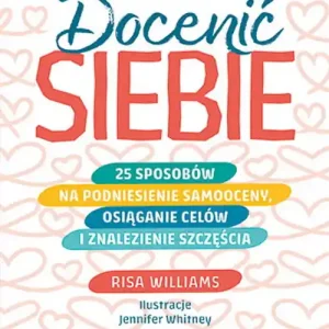 Docenić siebie Ostatnie sztuki