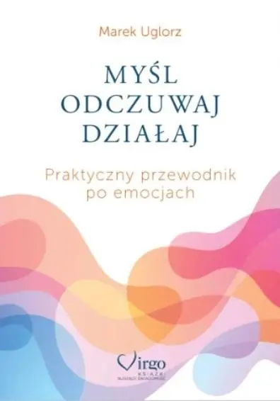 Hit sprzedaży Myśl, odczuwaj, działaj. Praktyczny przewodnik...