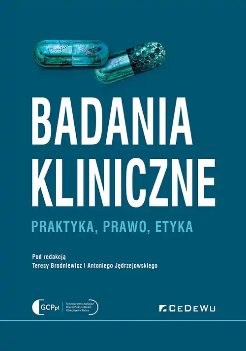 Darmowy zwrot Badania kliniczne - Praktyka, prawo, etyka