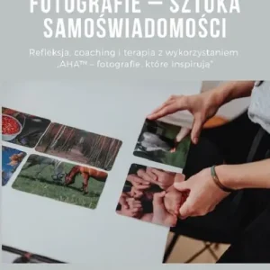 Fotografie - sztuka samoświadomości Kup online