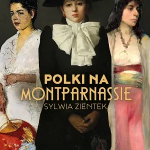 Polki na Montparnassie Wybór klientów