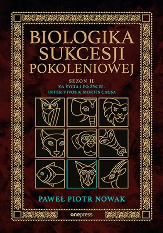 Oferta limitowana Biologika Sukcesji Pokoleniowej. Sezon 2. Za życia i po życiu. Inter vivos & Mortis causa