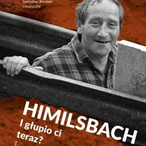 Himilsbach I głupio ci teraz? Tylko do końca tygodnia