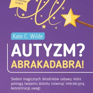 Autyzm? Abrakadabra! Bestseller