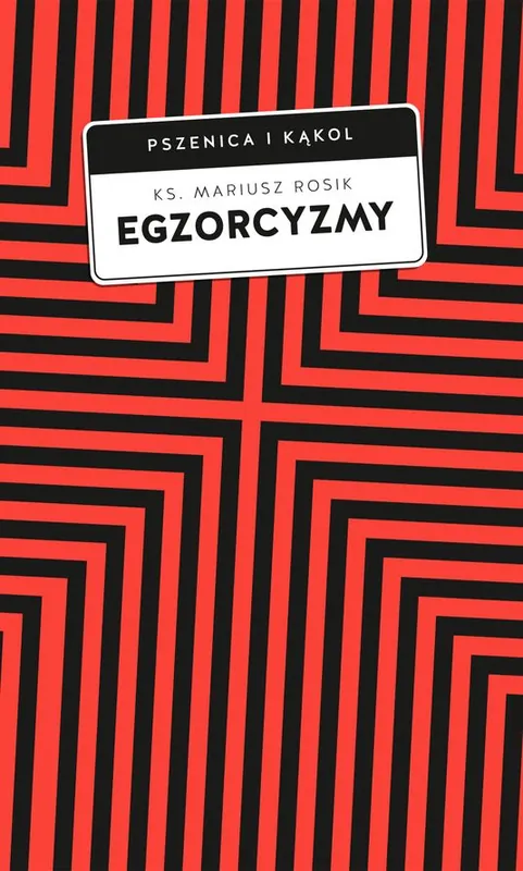 Egzorcyzmy. Historia, doktryna i praktyka Popularny
