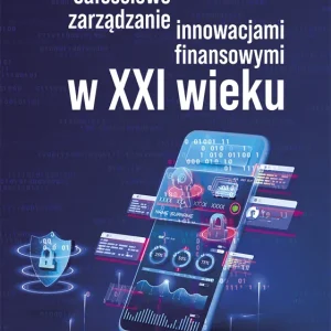 Całościowe zarządzanie innowacjami finansowymi w XXI wieku Bezpieczne zakupy