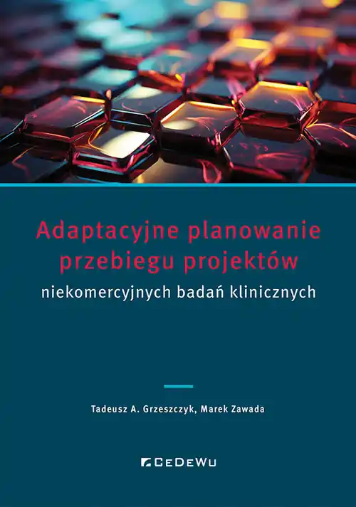 Adaptacyjne planowanie przebiegu projektów niekomercyjnych badań klinicznych Do wyczerpania zapasów