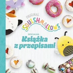 Kup online Squishmallows. Oficjalna książka z przepisami