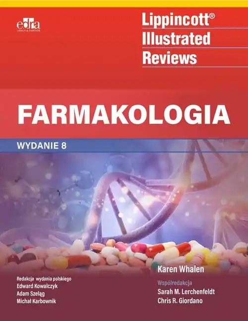 Zamów teraz Farmakologia Lippincott Illustrated Reviews