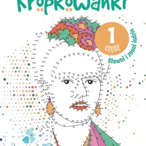 Oferta Sławni i znani ludzie. Kropkowanki. Część 1