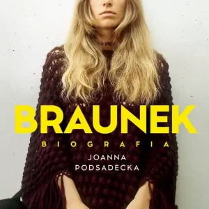 Wyprzedaż Braunek. Biografia